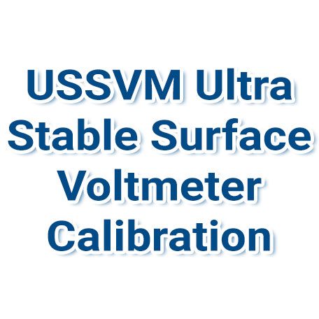 USSVM Ultra Stable Surface Voltmeter Calibration